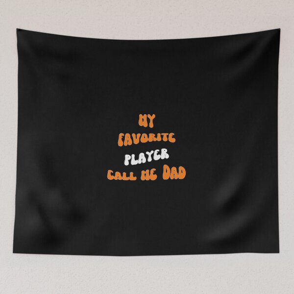 Item preview, my-favorite-player-callo-me-dad designed and sold by Usatazon on.