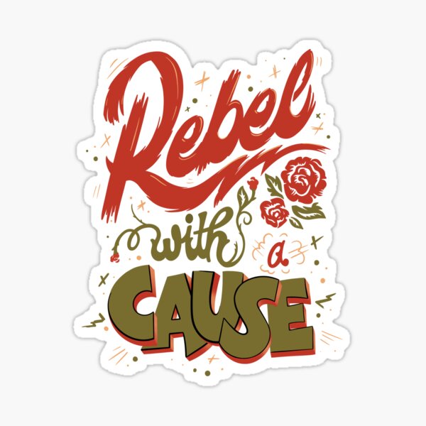 Item preview, Rebel With A Cause *high quality* designed and sold by Ghostboi54.