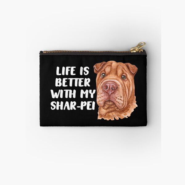 Item preview, Life Is Better With My Shar-pei designed and sold by TheAnimalZ00.