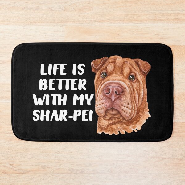 Item preview, Life Is Better With My Shar-pei designed and sold by TheAnimalZ00.