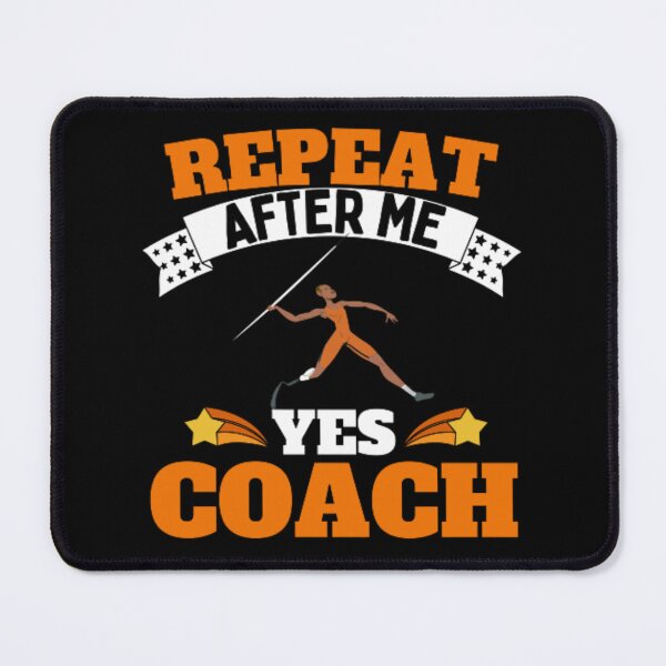 Item preview, Repeat After Me Yes Coach Javelin - Orange White - Funny Sports designed and sold by GymWearDepot.
