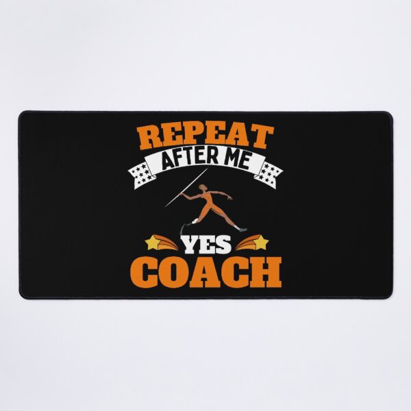 Item preview, Repeat After Me Yes Coach Javelin - Orange White - Funny Sports designed and sold by GymWearDepot.