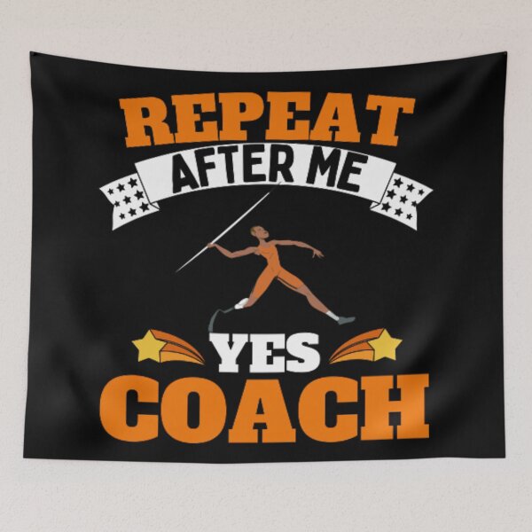 Item preview, Repeat After Me Yes Coach Javelin - Orange White - Funny Sports designed and sold by GymWearDepot.