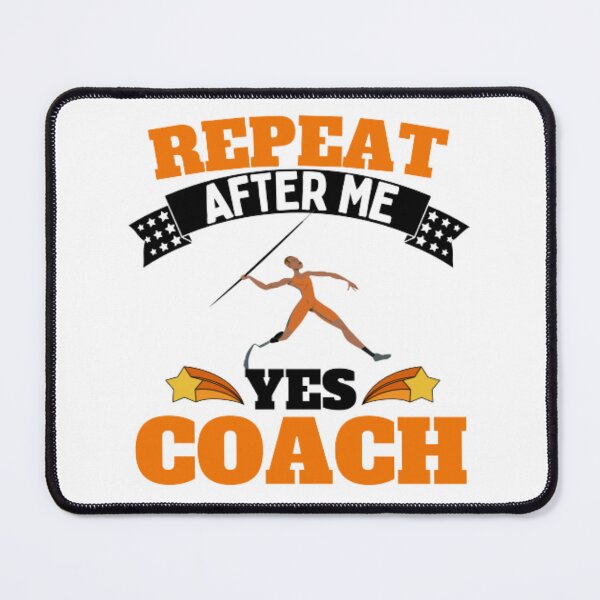 Item preview, Repeat After Me Yes Coach Javelin - Orange Black - Funny Sports designed and sold by GymWearDepot.