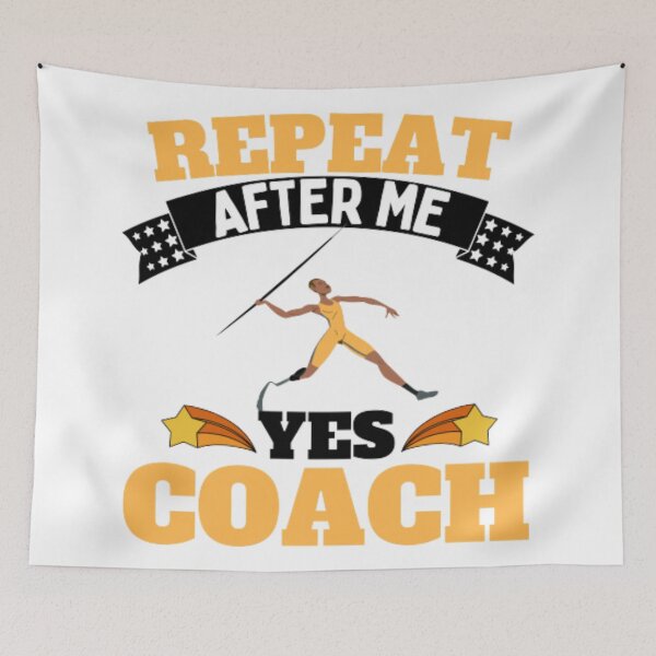 Item preview, Repeat After Me Yes Coach Javelin - Yellow Black - Funny Sports designed and sold by GymWearDepot.