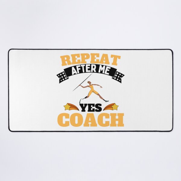 Item preview, Repeat After Me Yes Coach Javelin - Yellow Black - Funny Sports designed and sold by GymWearDepot.