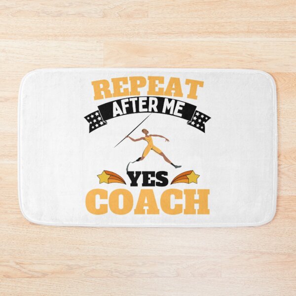Item preview, Repeat After Me Yes Coach Javelin - Yellow Black - Funny Sports designed and sold by GymWearDepot.