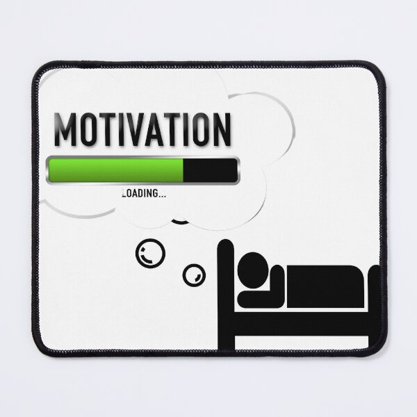 Item preview, Motivation Loading funny memes merchandise designed and sold by JustInThreadz.