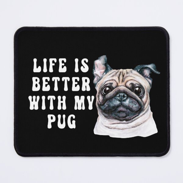 Item preview, Life Is Better With My Pug designed and sold by TheAnimalZ00.