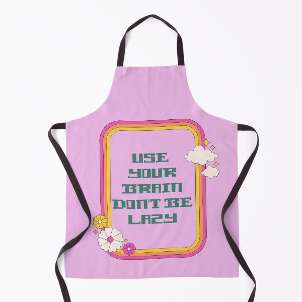 Item preview, Use Your Brain Don't Be Lazy designed and sold by timotimdesigns.