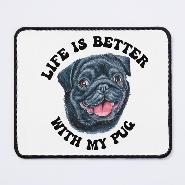Item preview, Life Is Better With My Pug designed and sold by TheAnimalZ00.