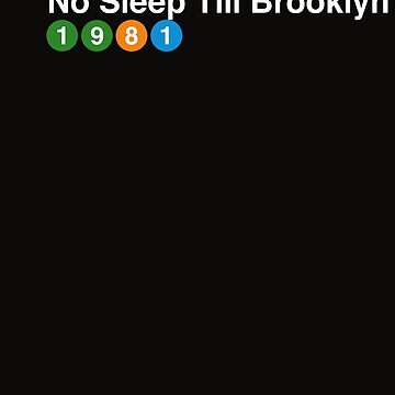 Artwork thumbnail, No Sleep Till Brooklyn - 1981 by StankyLee