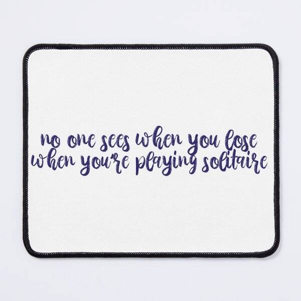Item preview, No One Sees When You Lose When Youre Playing Solitaire Dear Reader Lyrics Taylor Swift designed and sold by BoldNFresh.