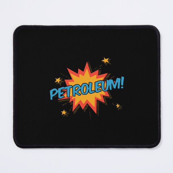Item preview, Petroleum! designed and sold by orlumbuspirate.