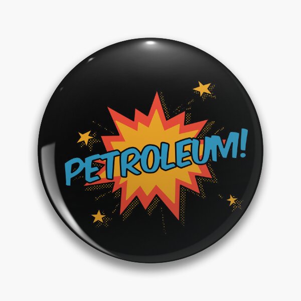 Item preview, Petroleum! designed and sold by orlumbuspirate.