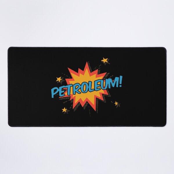 Item preview, Petroleum! designed and sold by orlumbuspirate.