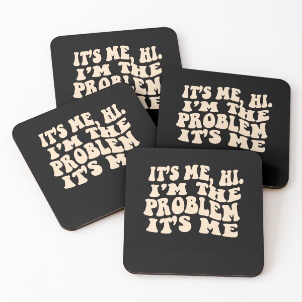 Item preview, It's Me Hi I'm The Problem designed and sold by Anna Turner.