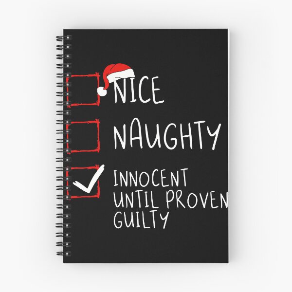 Item preview, Nice Naughty Innocent Until Proven Guilty Christmas List designed and sold by Anna Turner.
