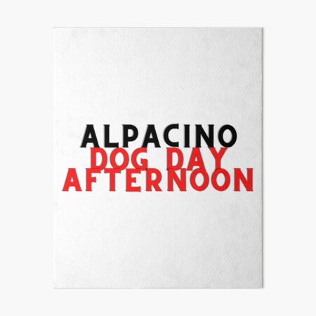 "dog day afternoon dog day afternoon dog day afternoon dog day