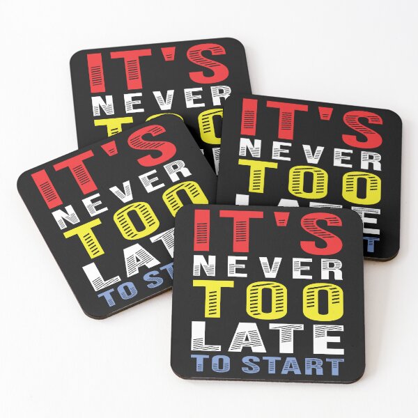 Item preview, It's never too late to start designed and sold by pqrstshirts.