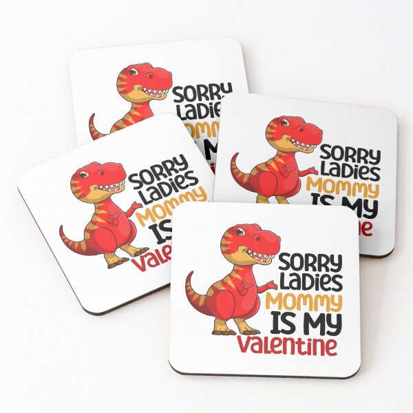 Item preview, Kids Sorry Girls Mommy Is My Valentine Dino designed and sold by nextneveldesign.