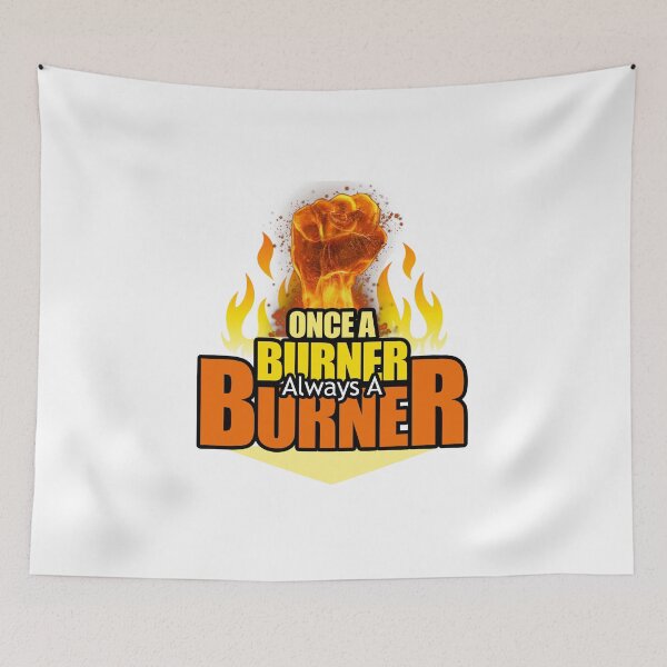 Item preview, Once A Burner, Always A Burner - Burning Man Inspired designed and sold by Tatzki-Design.