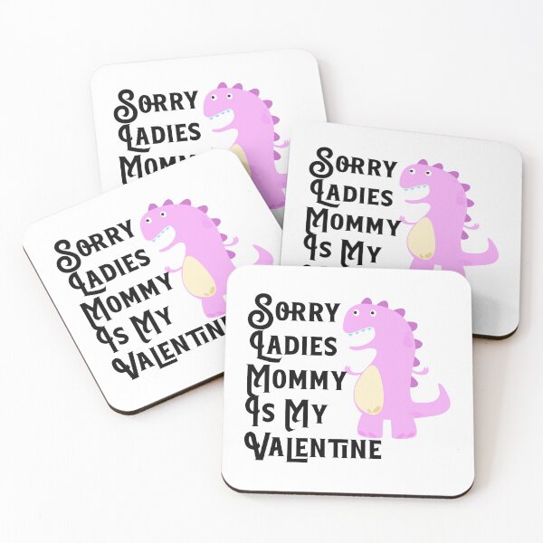 Item preview, Kids Sorry Girls Mommy Is My Valentine Dino designed and sold by nextneveldesign.