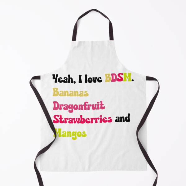 Item preview, Yeah I love BDSM. Bananas, Dragonfruit, strawberries and mangos designed and sold by BestQuest.