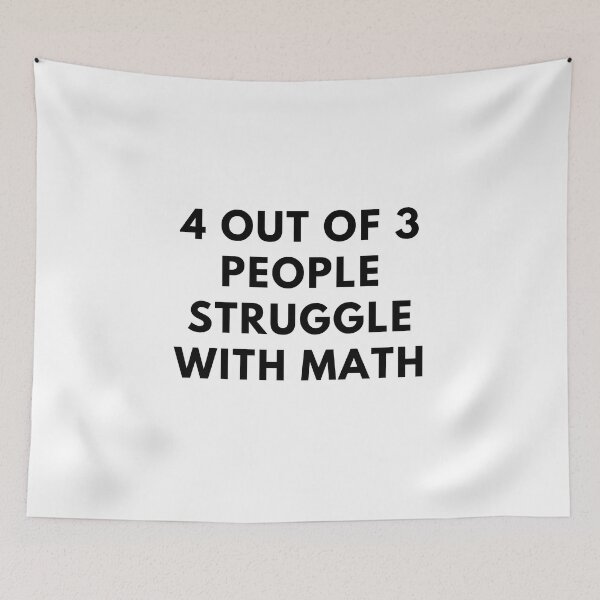 Item preview, 4 Out Of 3 People Struggle With Math designed and sold by Express YRSLF.