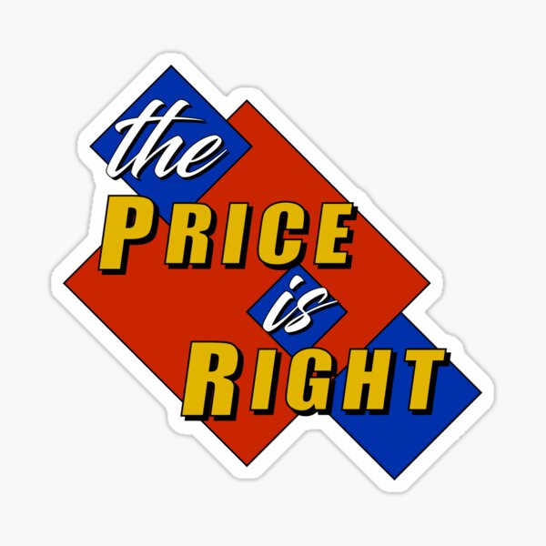 "The Price is right" Sticker for Sale by onelegiondesign Redbubble