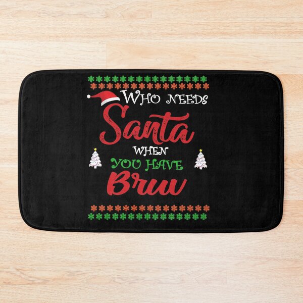 Item preview, Who needs Santa When You Have bruv designed and sold by diixtarshop.