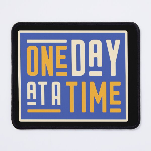 Item preview, One day at a time designed and sold by Harsh Katariya.