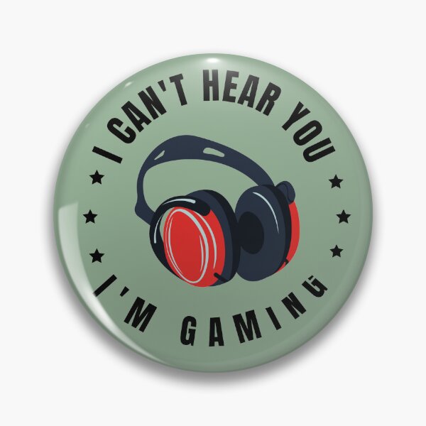 Item preview, I can't hear you I am gaming, can't hear you I'm gaming  designed and sold by Reddiamond3 ⭐⭐⭐⭐⭐.