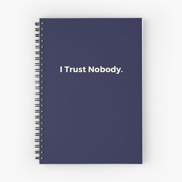 Item preview, I TRUST NOBODY. designed and sold by ZalynsGraphic.