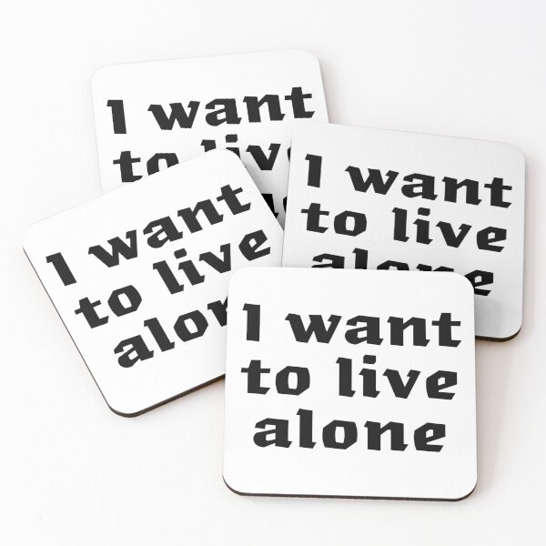 Item preview, I want to live alone designed and sold by jaeking33.