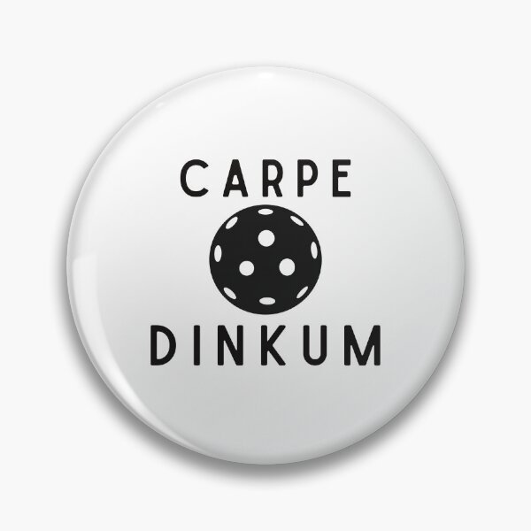 Item preview, Carpe Dinkum Funny Pickleball Slogan designed and sold by TigerandTitan.