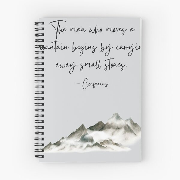 Item preview, The Man Who Moves A Mountain Begins By Carrying Away Small Stones designed and sold by MalcolmAndPark.