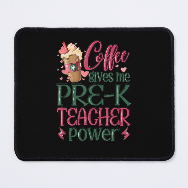 Item preview, Coffee Gives Me Pre K Teacher Power designed and sold by DosuIsora.