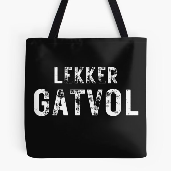 Item preview, Lekker Gatvol - South African, Afrikaans for fed up designed and sold by Huesoffun.