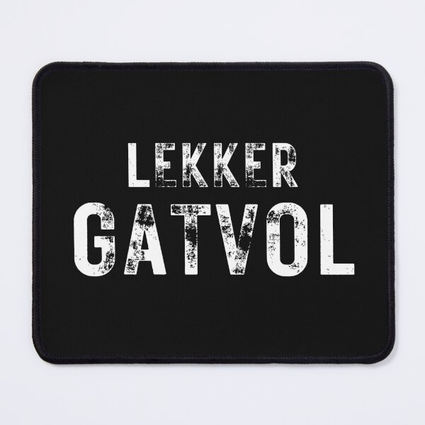 Item preview, Lekker Gatvol - South African, Afrikaans for fed up designed and sold by Huesoffun.