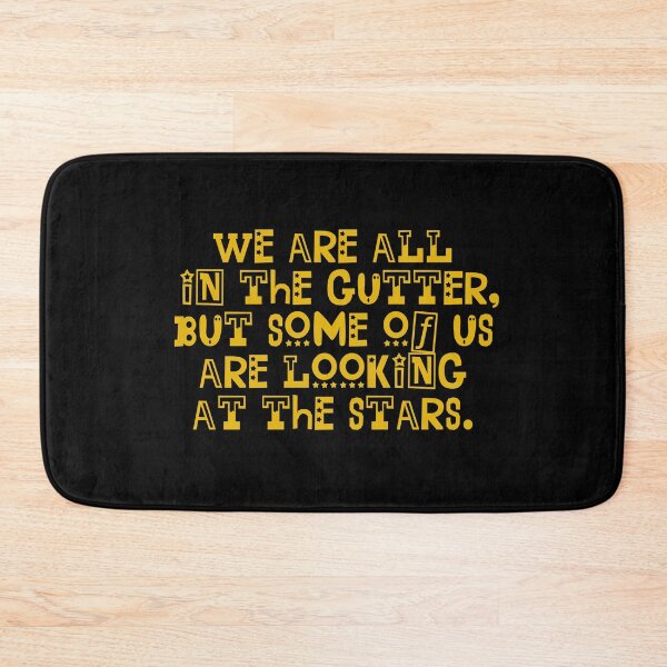 Item preview, We Are All In The Gutter But Some Of Us Are Looking At The Stars - Oscar Wilde Quotes designed and sold by JourneyCreative.