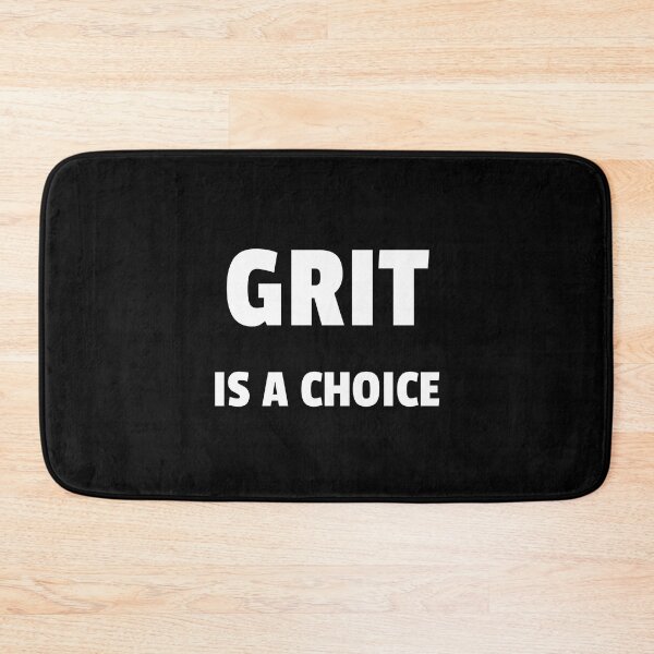 Item preview, Grit is a choice - Quotes about Grit  designed and sold by Inspirationmotivation.