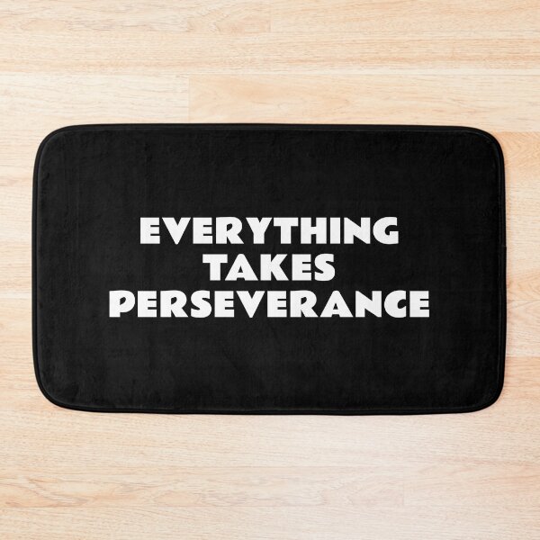 Item preview, Everything takes perseverance - best  motivational words designed and sold by Inspirationmotivation.