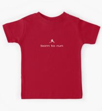 Fitness Running Born To Run - T-Shirt Kids Tee