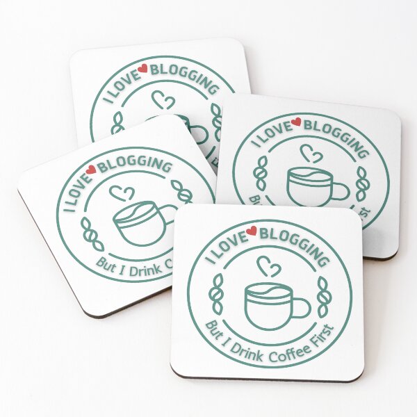 Item preview, I Love Blogging But I Drink Coffee First designed and sold by Quirky Dez.