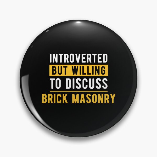Item preview, Brick Mason Fun Quote designed and sold by NestaReign.