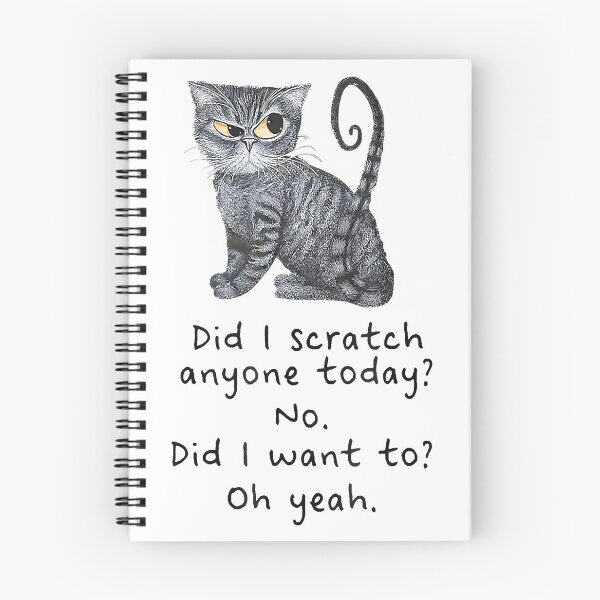 Item preview, Funny Sarcastic Cat Have I Scratched Anyone Today designed and sold by Anna Turner.