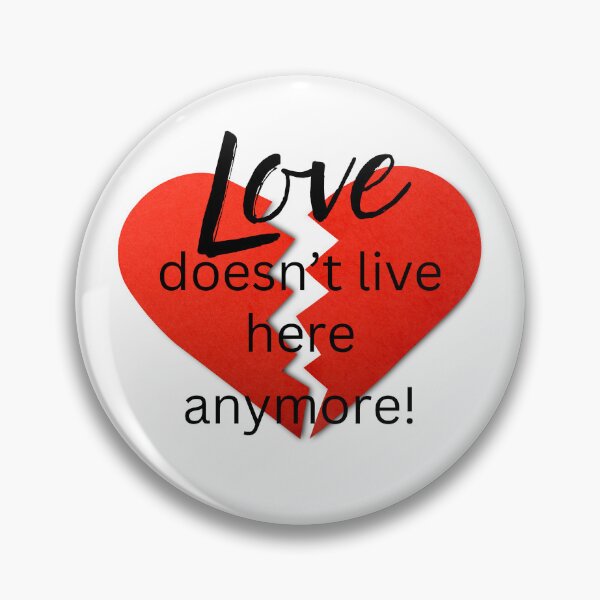 Item preview, Love don't live here anymore designed and sold by WHDProduction45.