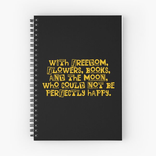 Item preview, With Freedom Flowers Books And The Moon Who Could Not Be Perfectly Happy - Oscar Wilde Quotes designed and sold by JourneyCreative.