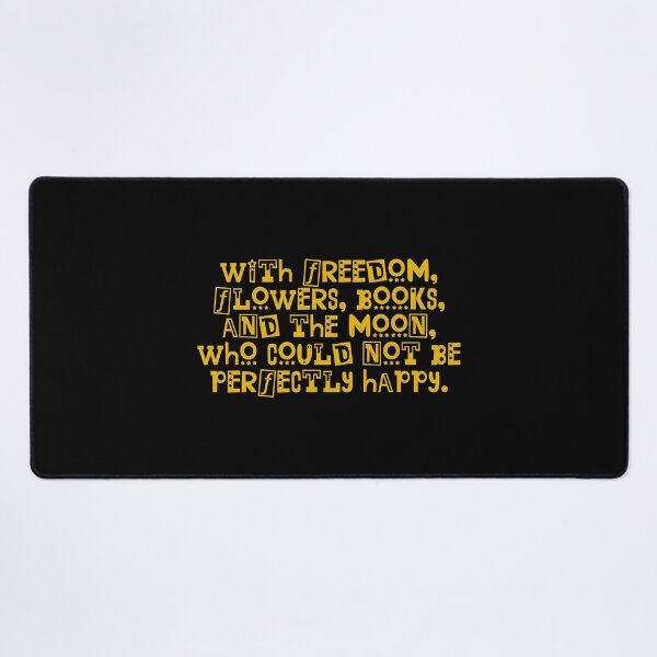 Item preview, With Freedom Flowers Books And The Moon Who Could Not Be Perfectly Happy - Oscar Wilde Quotes designed and sold by JourneyCreative.